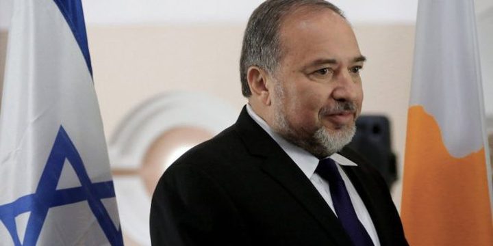 ليبرمان يهدد نتنياهو بحل الحكومة