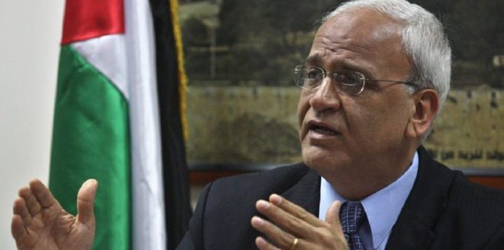 عريقات:إسرائيل تتجه نحو سياسات تعسفية اخرى للترهيب