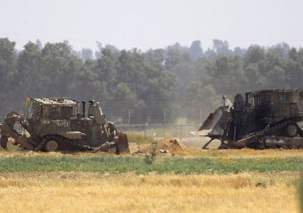 غزة: جرافات الاحتلال تتوغل في اراضي المواطنين