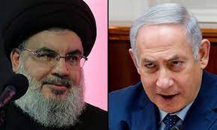 نتنياهو يهدد نصر الله: الخطأ سيكلفك ثمنا لا يمكنك تخيله