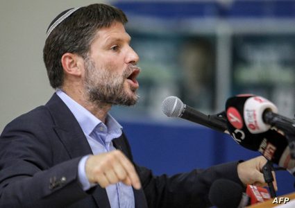 سموتريتش: لن نستسلم للضغوط الدولية وسندخل رفح